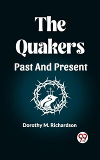 Produktbild: The Quakers Past and Present