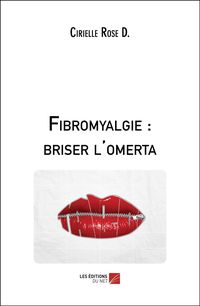Produktbild: Fibromyalgie : briser l'omerta
