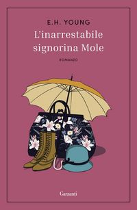 Produktbild: L' inarrestabile signorina Mole