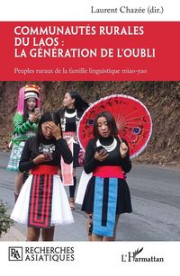 Produktbild: Communaut&eacute;s rurales du Laos : la g&eacute;n&eacute;ration de l'oubli