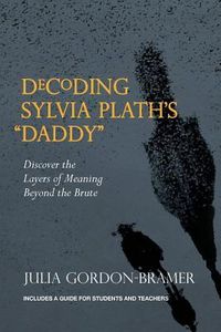 Produktbild: Decoding Sylvia Plath's Daddy