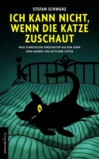 Produktbild: Ich kann nicht, wenn die Katze zuschaut