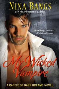 Produktbild: My Wicked Vampire (Castle of Dark Dreams)