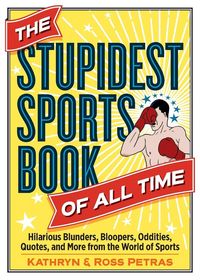 Produktbild: The Stupidest Sports Book of All Time