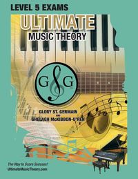 Produktbild: LEVEL 5 Music Theory Exams Workbook - Ultimate Music Theory Supplemental Exam Series