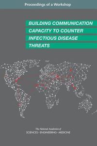 Produktbild: Building Communication Capacity to Counter Infectious Disease Threats