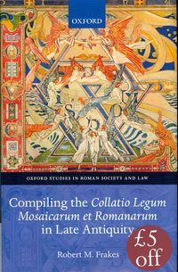 Produktbild: Compiling the Collatio Legum Mosaicarum Et Romanarum in Late Antiquity