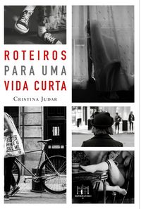 Produktbild: Roteiros para uma vida curta