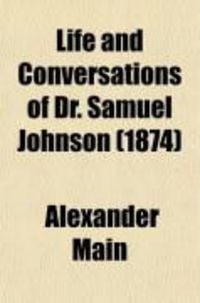 Produktbild: Life and Conversations of Dr. Samuel Johnson; (Founded Chiefly Upon Boswell).
