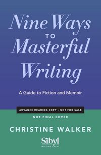 Produktbild: Nine Ways to Masterful Writing