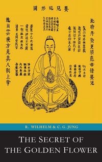 Produktbild: The Secret of the Golden Flower; A Chinese Book of Life