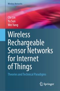 Produktbild: Wireless Rechargeable Sensor Networks for Internet of Things