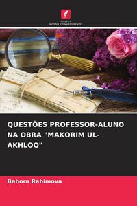 Produktbild: QUEST&Otilde;ES PROFESSOR-ALUNO NA OBRA "MAKORIM UL-AKHLOQ"