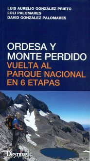 Produktbild: Ordesa y Monte Perdido : vuelta al Parque Nacional en 6 etapas