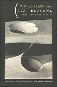 Produktbild: Ekeland, I: Best of All Possible Worlds - Mathematics and De