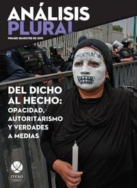 Produktbild: Del dicho al hecho: opacidad, autoritarismo y verdades a medias