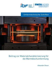 Bild vom Artikel Beitrag zur Materialcharakterisierung für die Warmblechumformung vom Autor Alexander Braun