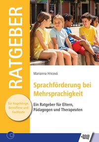 Bild vom Artikel Sprachförderung bei Mehrsprachigkeit vom Autor Marianna Hricová