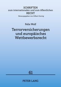 Produktbild: Terrorversicherungen und europ&auml;isches Wettbewerbsrecht