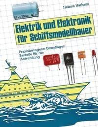 Produktbild: Elektrik und Elektronik f&uuml;r Schiffsmodellbauer