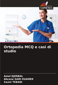 Produktbild: Ortopedia MCQ e casi di studio