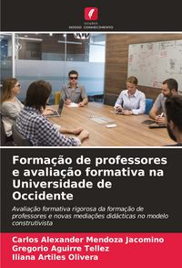Produktbild: Forma&ccedil;&atilde;o de professores e avalia&ccedil;&atilde;o formativa na Universidade de Occidente
