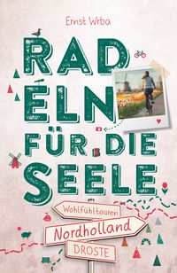 Produktbild: Nordholland. Radeln f&uuml;r die Seele