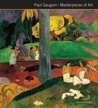 Produktbild: Ormiston, R: Paul Gauguin Masterpieces of Art