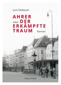 Produktbild: Ahrer oder Der erk&auml;mpfte Traum