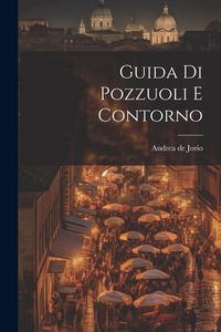 Produktbild: Guida Di Pozzuoli E Contorno