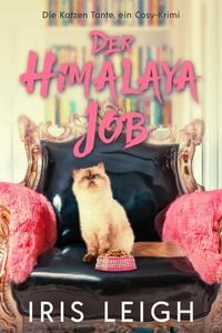 Produktbild: Der Himalaya Job (Die Katzen Tante, ein Cosy-Krimi, #2)