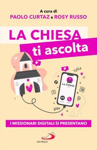 Produktbild: La Chiesa ti ascolta. I missionari digitali si presentano