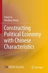 Produktbild: Constructing Political Economy with Chinese Characteristics