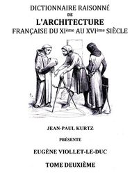 Produktbild: Dictionnaire Raisonn&eacute; de l'Architecture Fran&ccedil;aise du XIe au XVIe si&egrave;cle Tome II