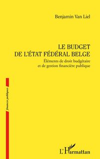 Produktbild: Le budget de l'&Eacute;tat f&eacute;d&eacute;ral belge