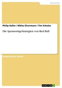 Produktbild: Die Sponsoring-Strategien von Red Bull