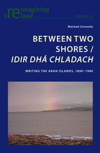 Between Two Shores / Idir Dha Chladach Mairead Conneely