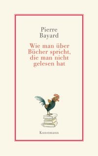 Produktbild: Wie man &uuml;ber B&uuml;cher spricht, die man nicht gelesen hat
