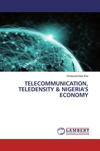 Produktbild: Telecommunication, Teledensity & Nigeria's Economy