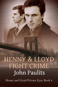Produktbild: Henny and Lloyd Fight Crime (Henny and Lloyd Private Eyes, #4)