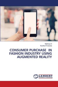 Produktbild: Consumer Purchase in Fashion Industry Using Augmented Reality