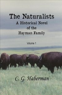 Produktbild: The Naturalists A Historical Novel of the Hayman Family (The Naturalists Trilogy, #1)