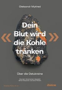 Produktbild: "Dein Blut wird die Kohle tr&auml;nken"