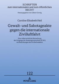 Produktbild: Gewalt- und Sabotageakte gegen die internationale Zivilluftfahrt