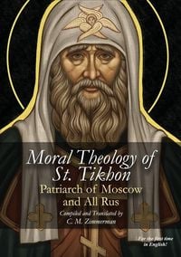 Produktbild: The Moral Theology of St. Tikhon