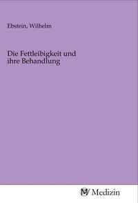 Produktbild: Die Fettleibigkeit und ihre Behandlung