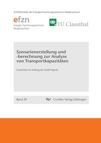 Produktbild: Szenarienerstellung und -berechnung zur Analyse von Transportkapazit&auml;ten. Gutachten im Auftrag der Stadt Pegnitz