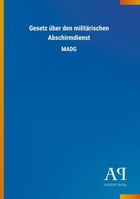 Produktbild: Gesetz &uuml;ber den milit&auml;rischen Abschirmdienst