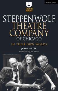 Produktbild: Steppenwolf Theatre Company of Chicago