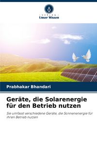 Produktbild: Ger&auml;te, die Solarenergie f&uuml;r den Betrieb nutzen